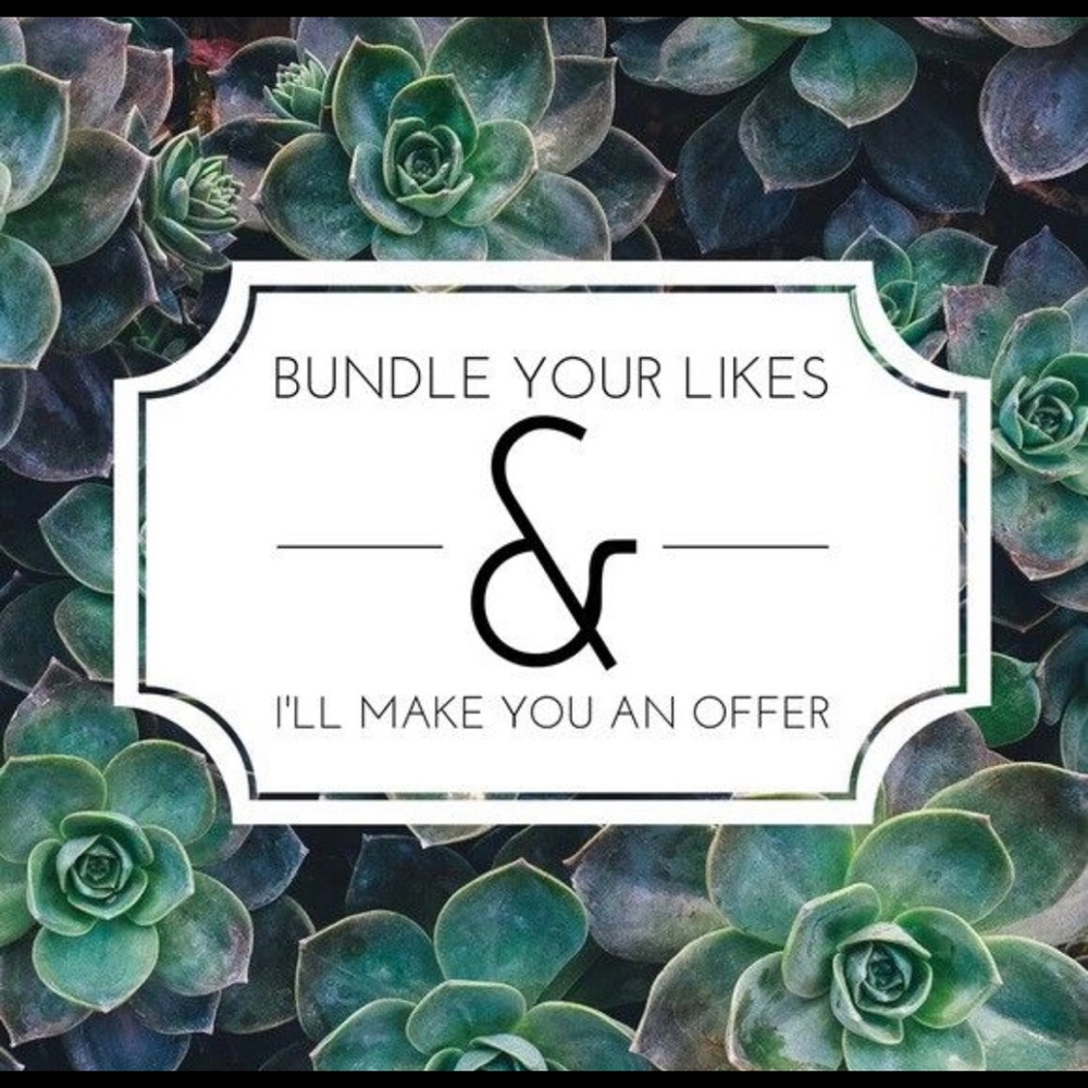 Bundle your LIKES and I’ll send ya a offer!